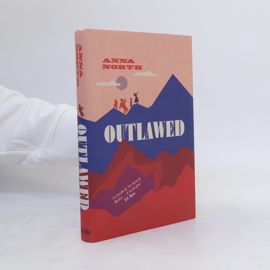 Anna North Outlawed
