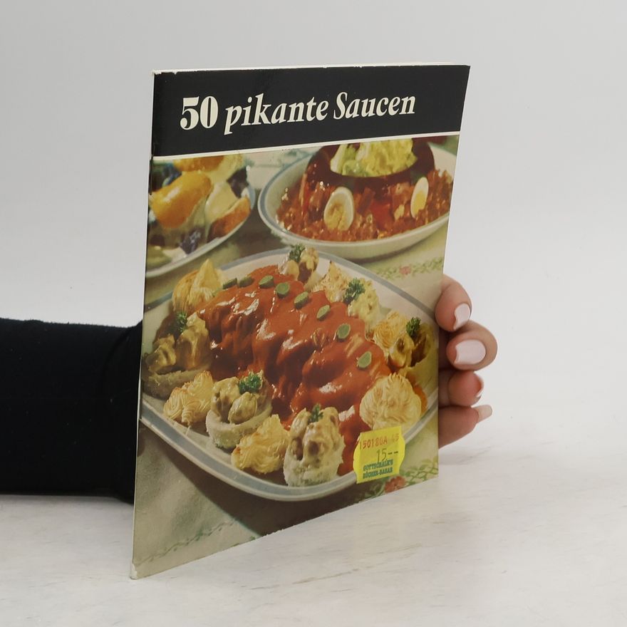 Autorenkollektiv 50 pikante Saucen