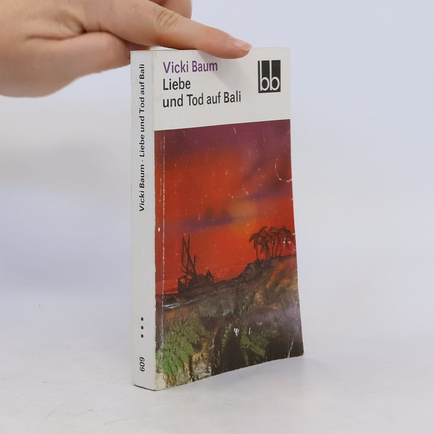 Vicki Baum Liebe und Tod auf Bali