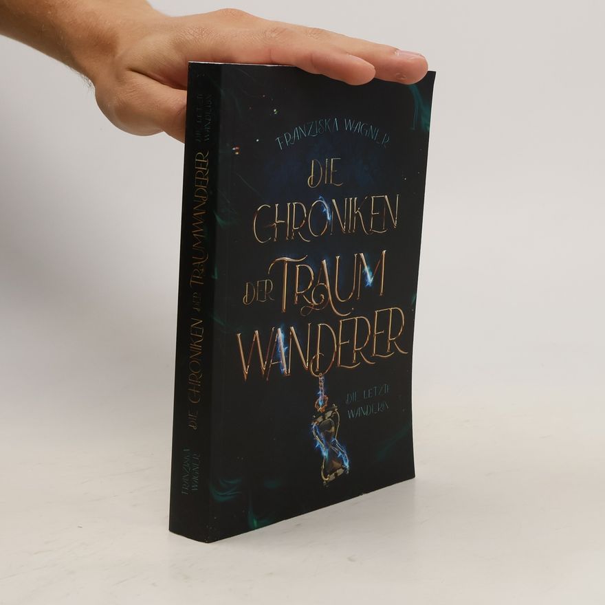 Franziska Wagner Die Chroniken der Traumwanderer