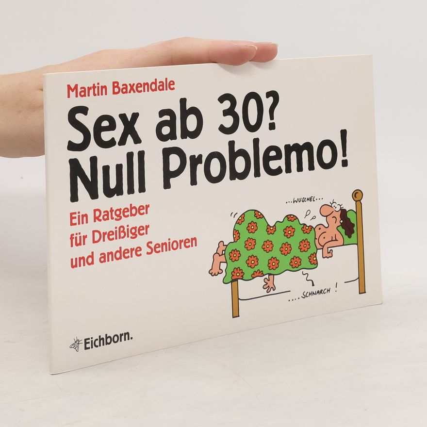 Martin Baxendale Sex ab 30? Null Problemo!