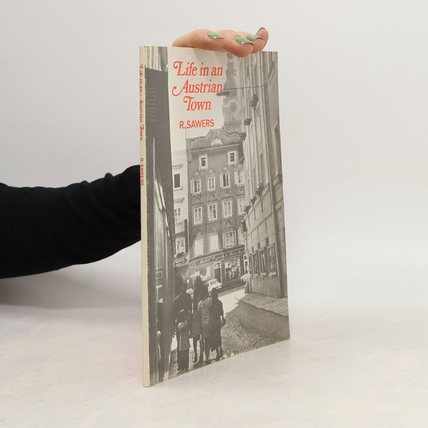 Robin Sawers Life in an Austrian Town