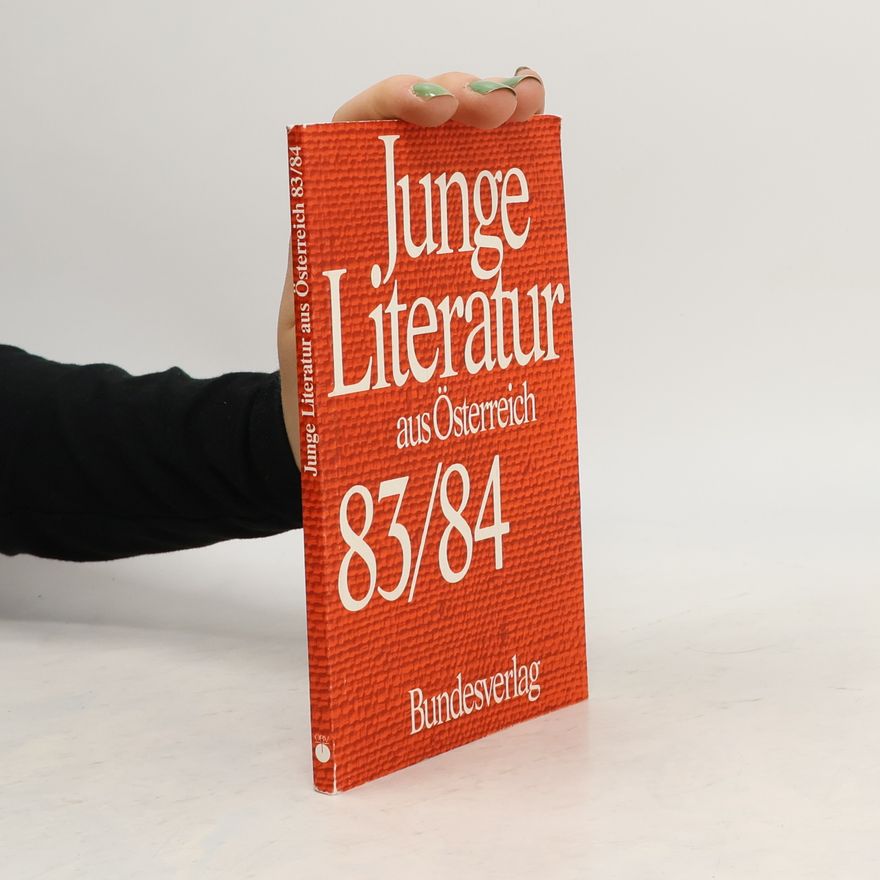 Various authors Junge Literatur aus Österreich. 83/84