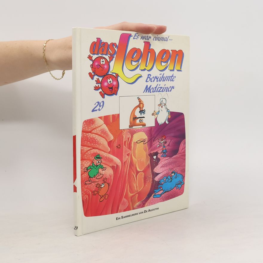 Autorenkollektiv Es war einmal... das Leben 29. Berühmte Mediziner