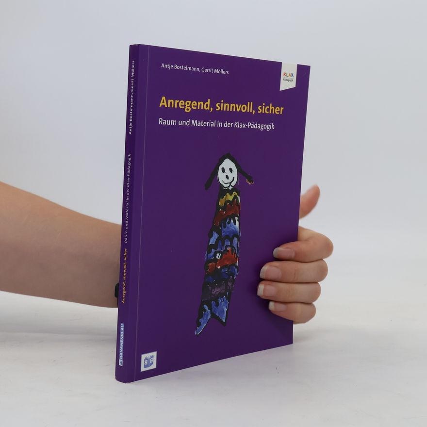 Antje Bostelmann Anregend, sinnvoll, sicher