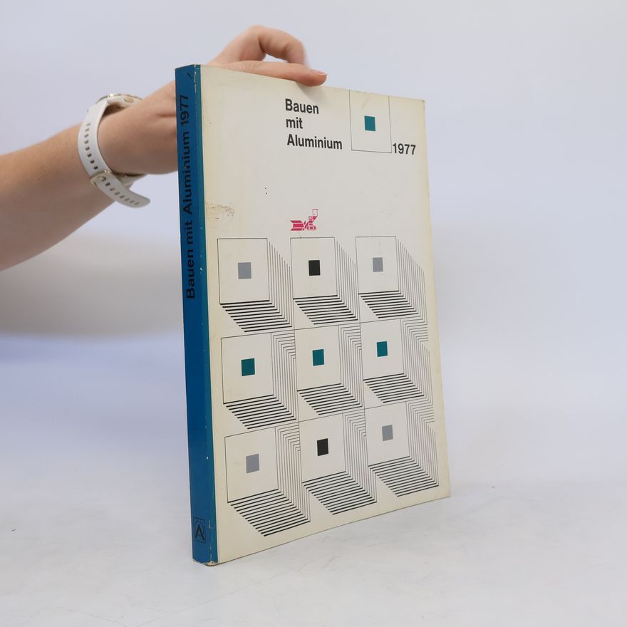 Autorenkollektiv Bauen mit Aluminium