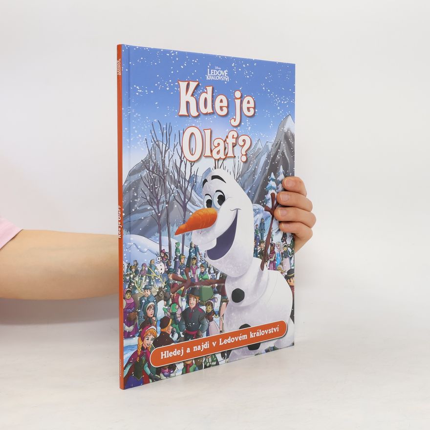 Various authors Ledové království : Kde je Olaf?