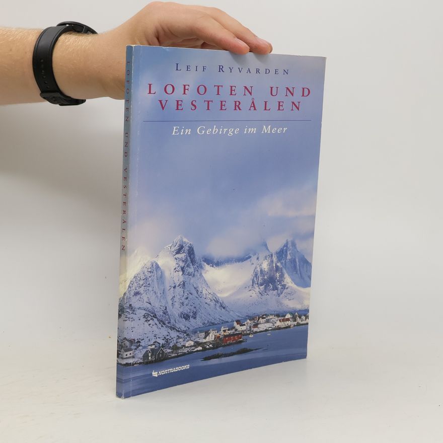 Leif Ryvarden Lofoten und Vesterålen