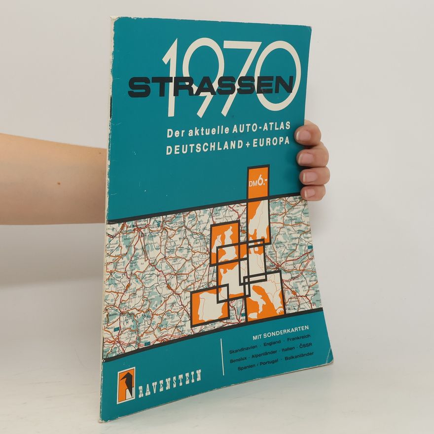 Autorenkollektiv Strassen 1970. Der aktuelle Auto-Atlas Deutschland + Europa