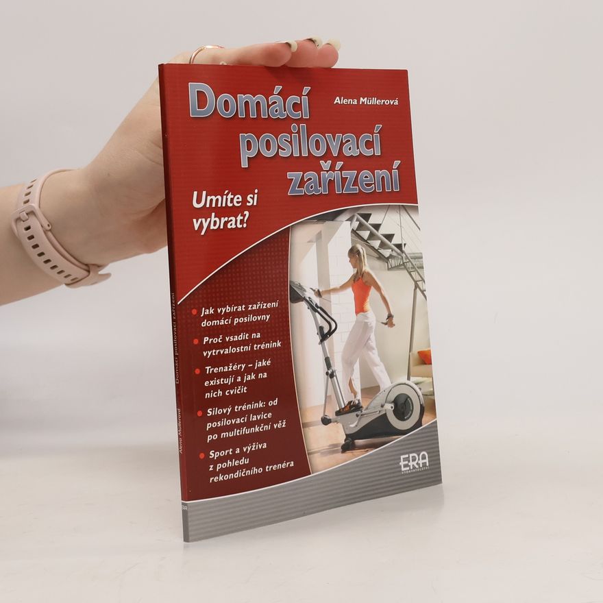 Alena Müller Domácí posilovací zařízení