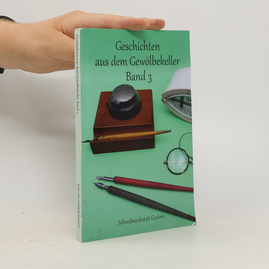 Gothild Thomas Geschichten Aus Dem Gewölbekeller. Band 3