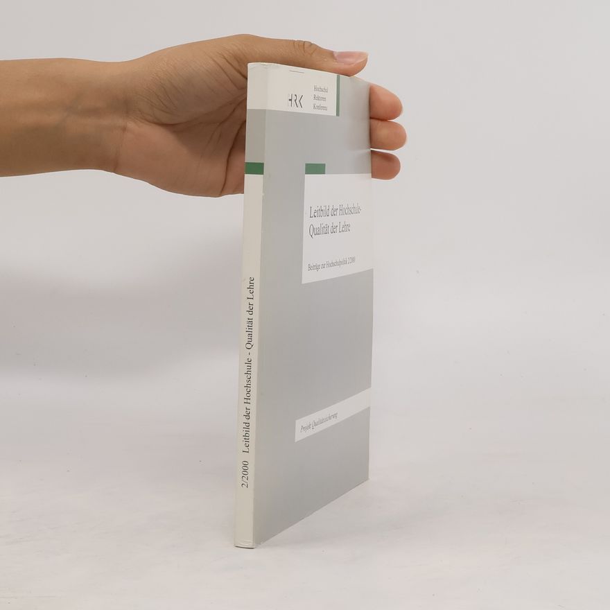 Autorenkollektiv Leitbild der Hochschule - Qualität der Lehre 2/2000