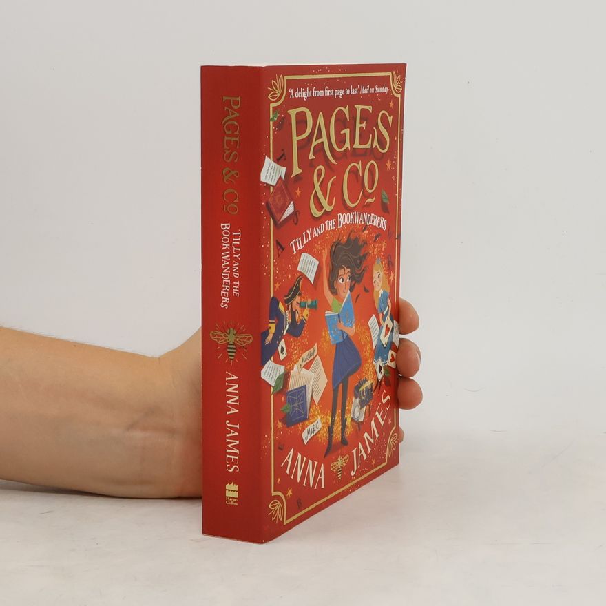 Anna James Pages & Co : Tilly and the bookwanderers