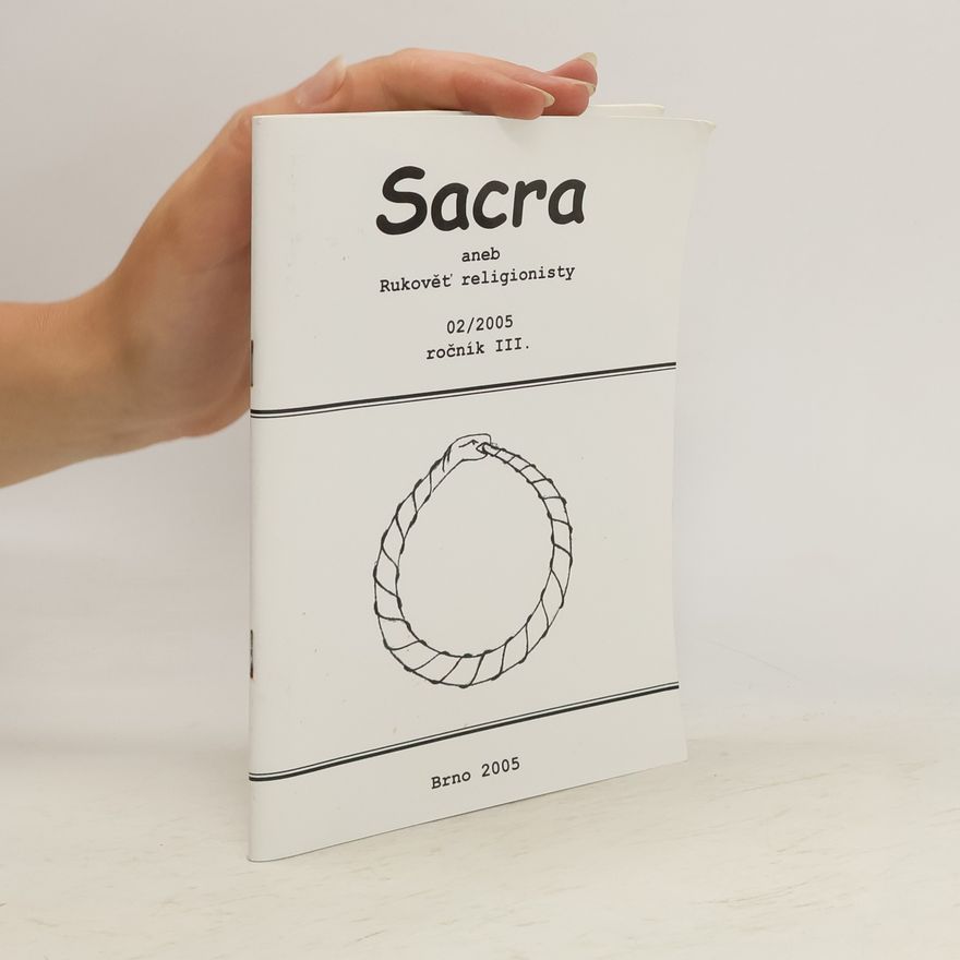 Kolektiv autorů Sacra aneb Rukověť religionistiky. Ročník I., č. 1