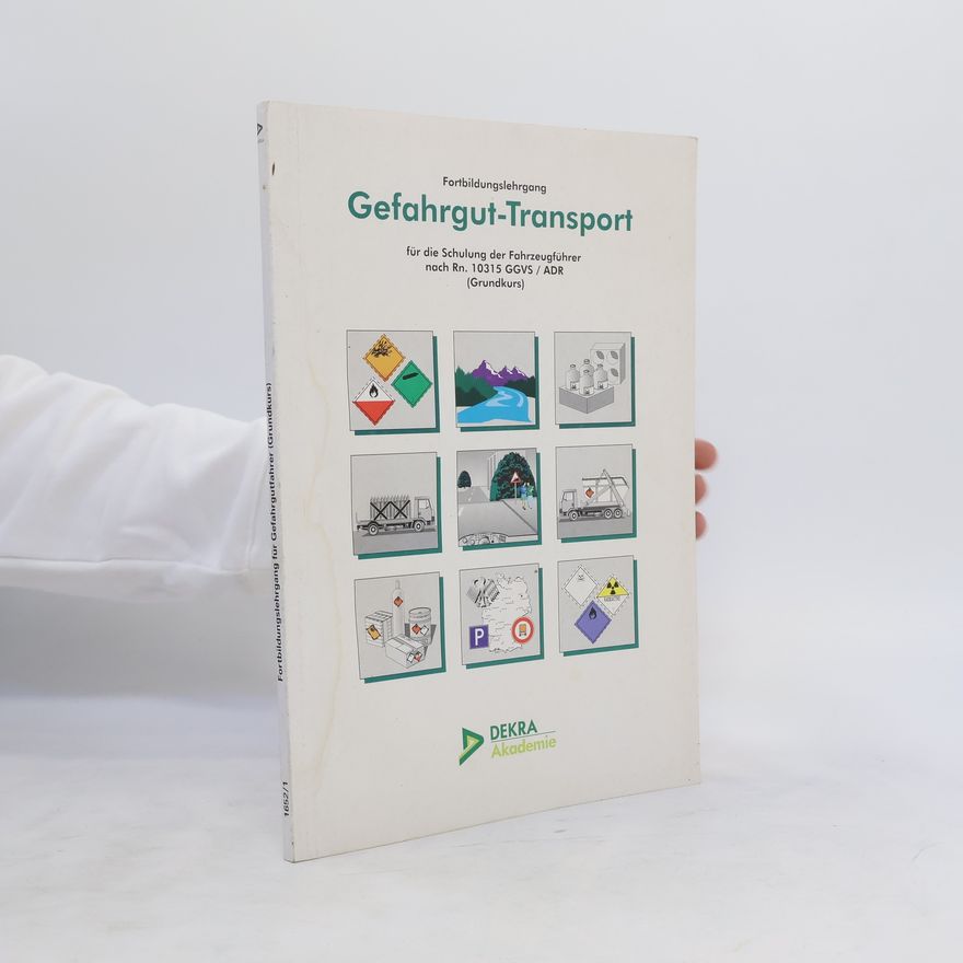 Kolektív autorov Fortbildungslehrgang Gefahrgut-Transport