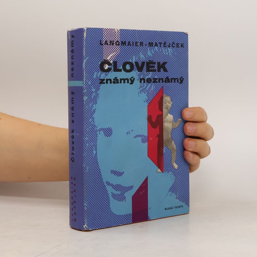 Josef Langmeier Člověk známý neznámý