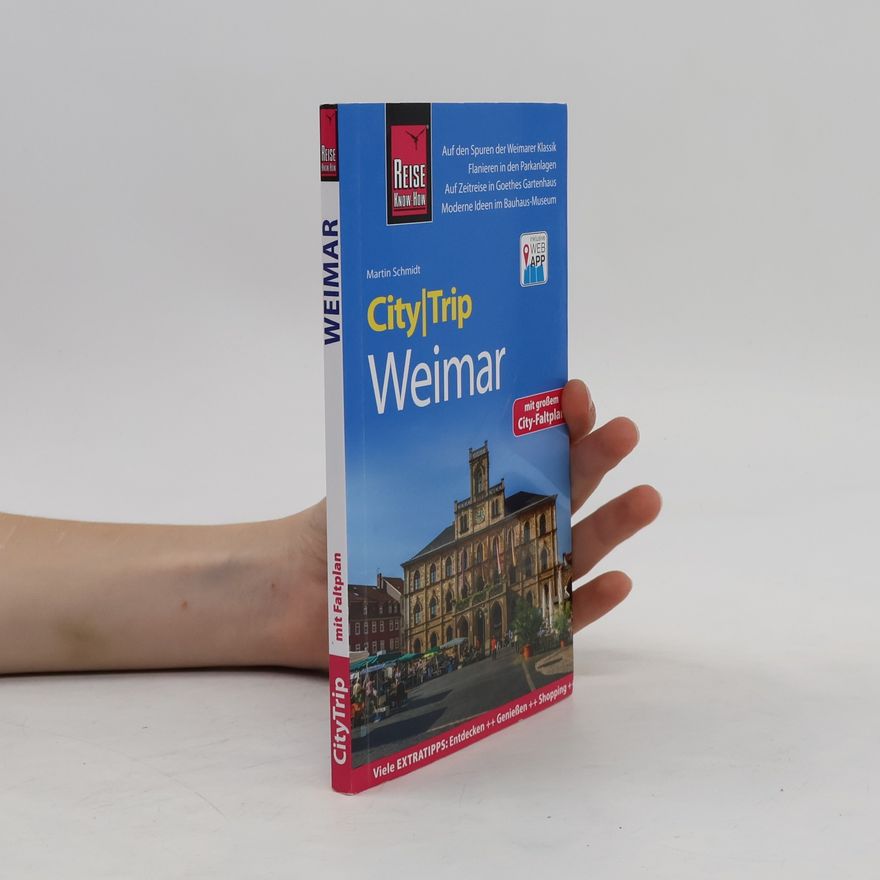 Martin Schmidt-Rossleben Reise Know-How CityTrip Weimar