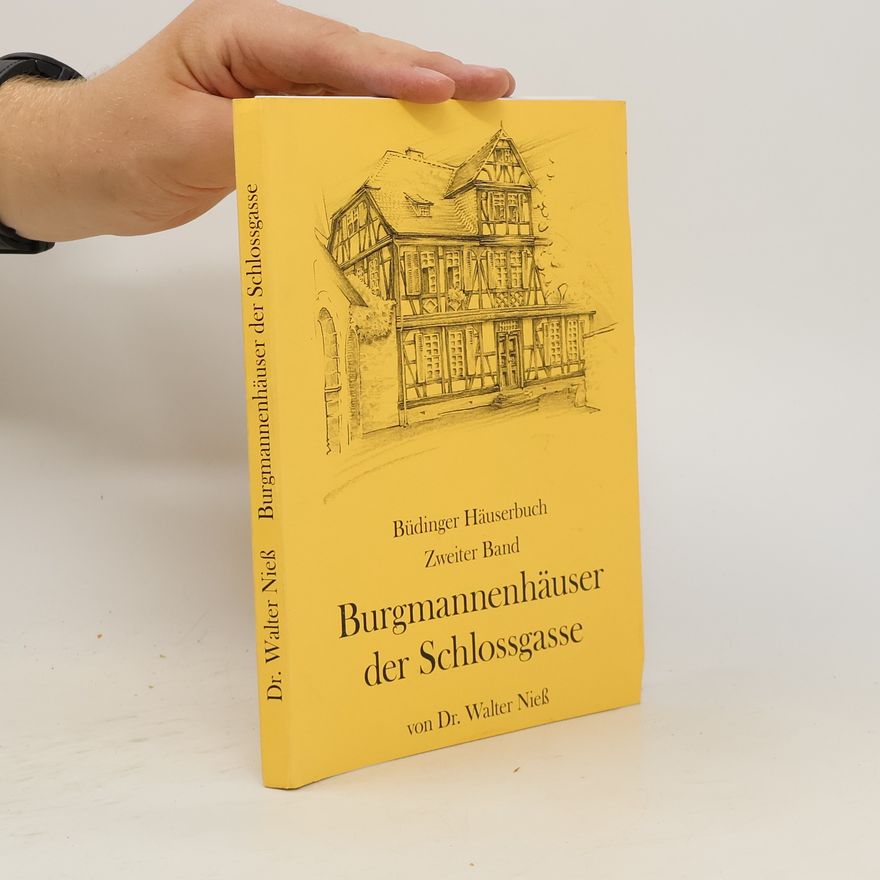 Walter Nieß Büdinger Häuserbuch