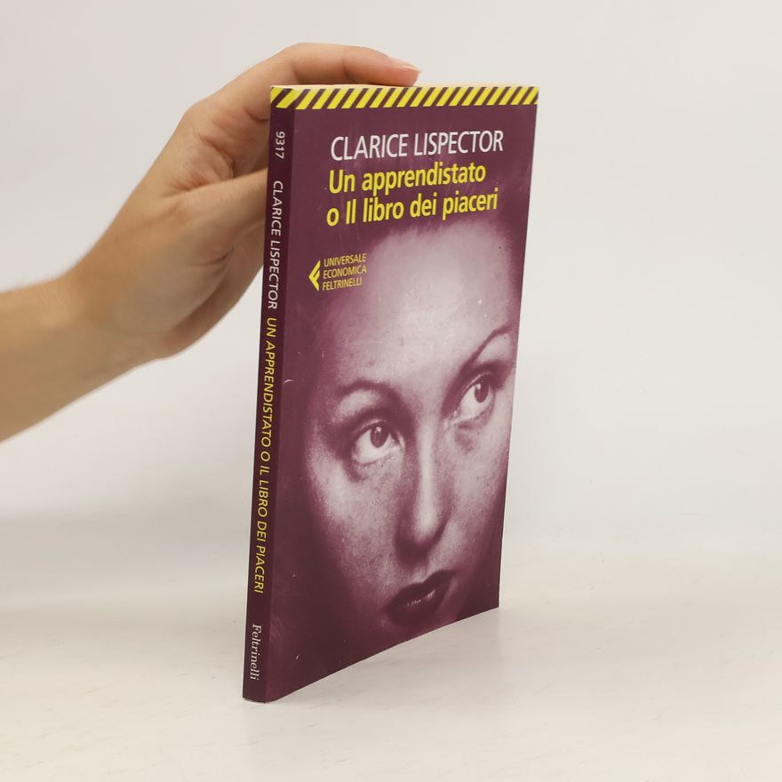 Clarice Lispector Un apprendistato o il libro dei piaceri