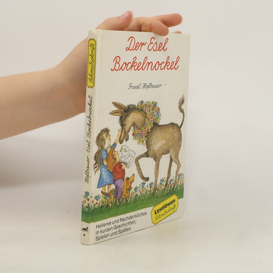 Friedl Hofbauer Der Esel Bockelnockel