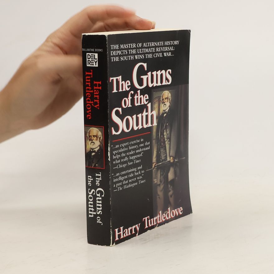 Harry Turtledove The Guns of the South