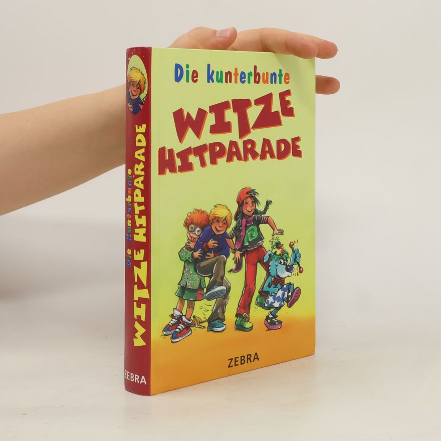 Autorenkollektiv Die kunterbunte Witze-Hitparade