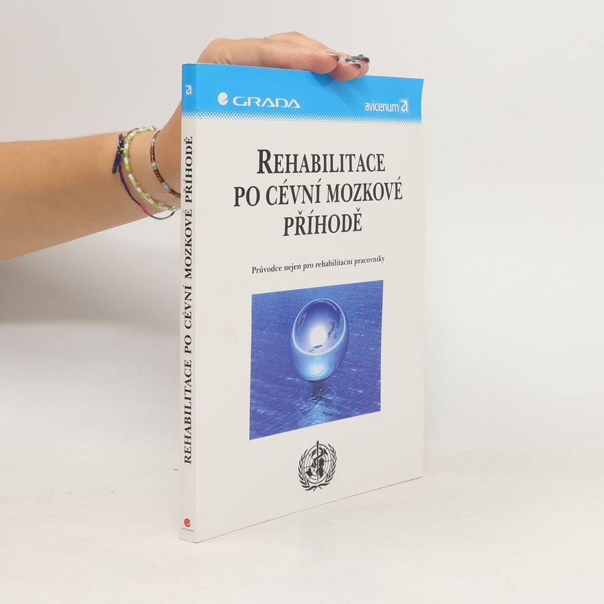 AA.VV. Rehabilitace po cévní mozkové příhodě