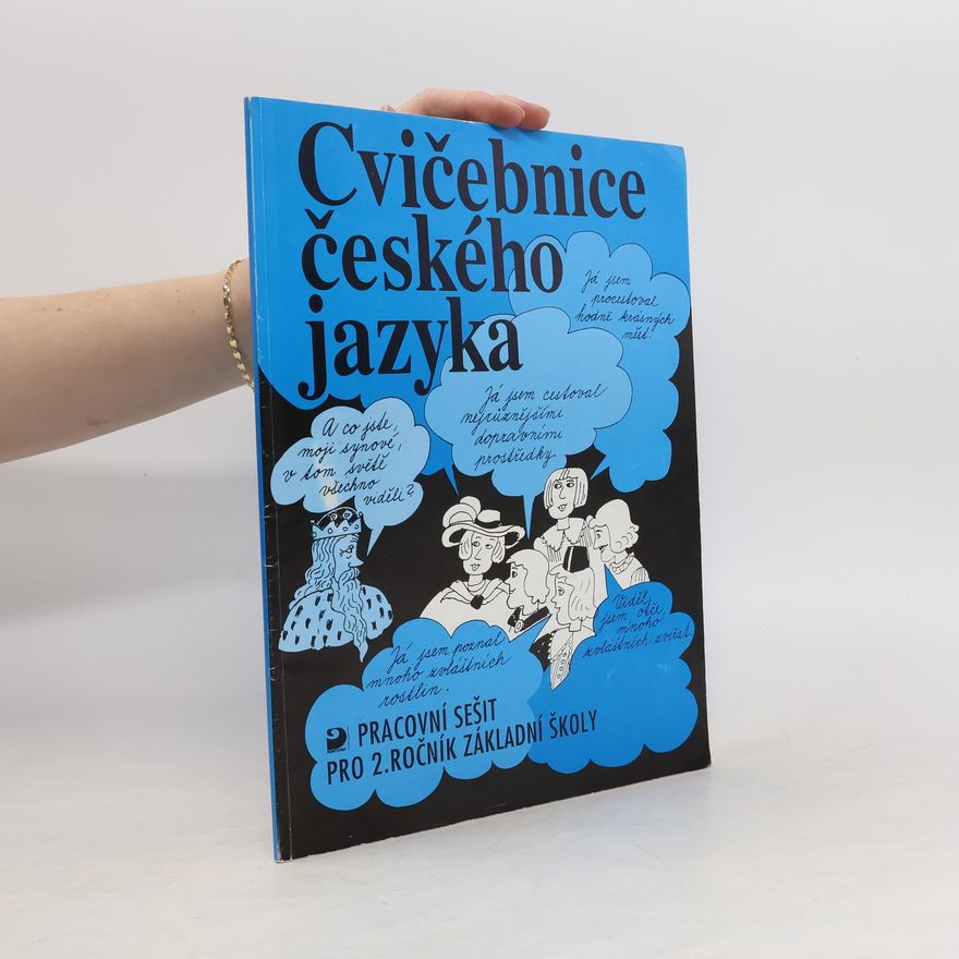 Various authors Cvičebnice českého jazyka. Pracovní sešit pro 2. ročník základní školy