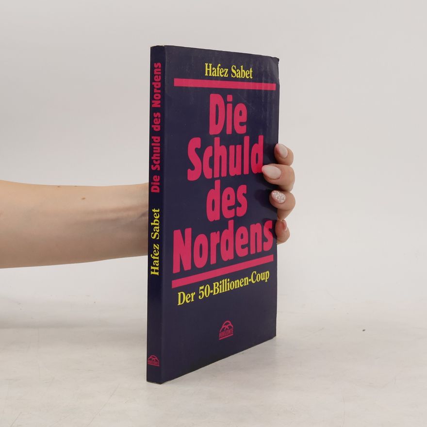 Hafez Sabet Die Schuld des Nordens