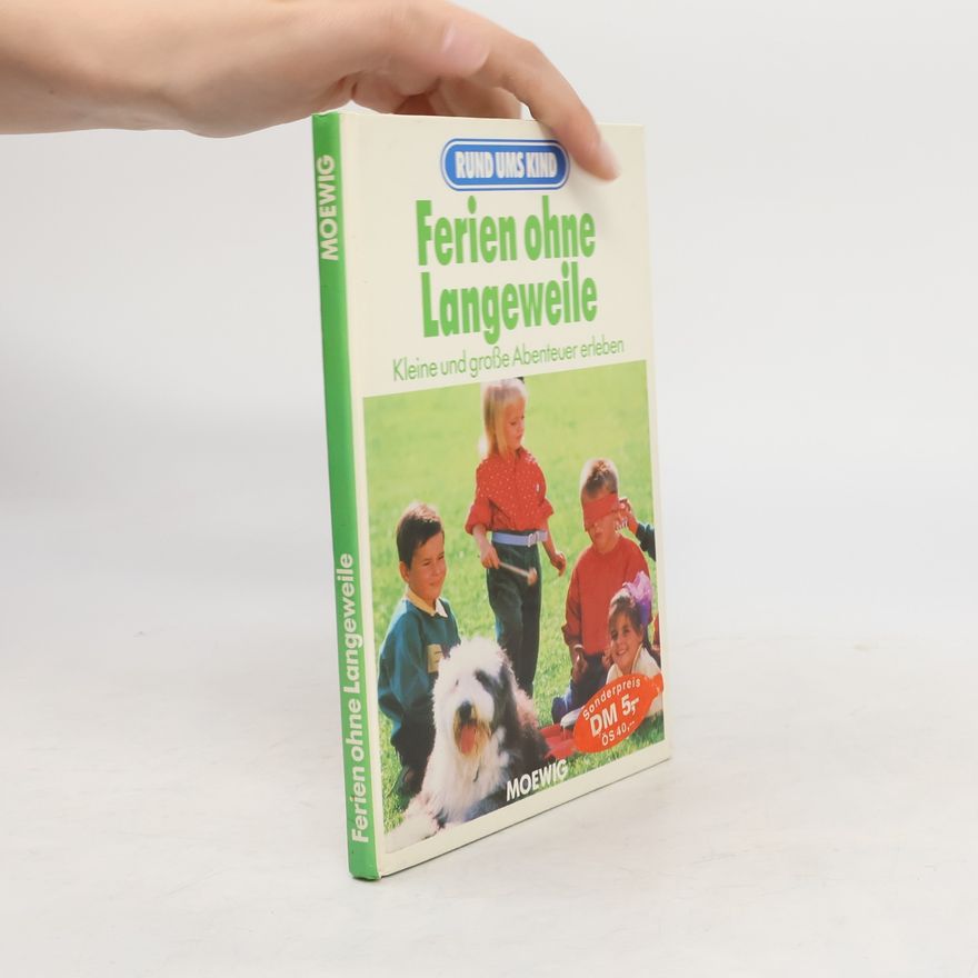Autorenkollektiv Ferien ohne Langeweile