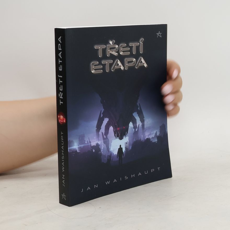 Jan Waishaupt Třetí etapa