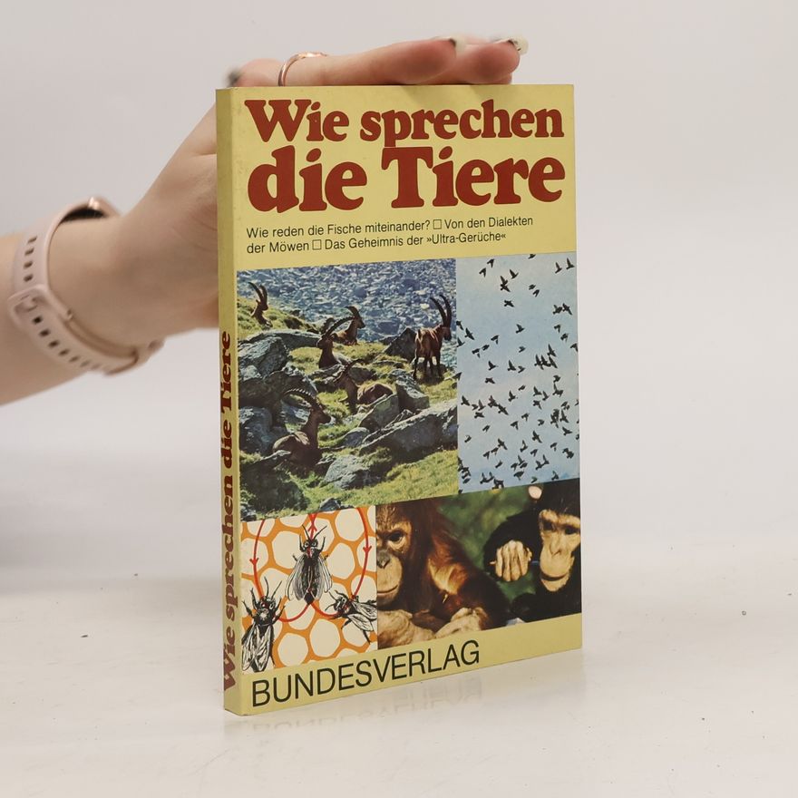 Autorenkollektiv Wie sprechen die Tiere