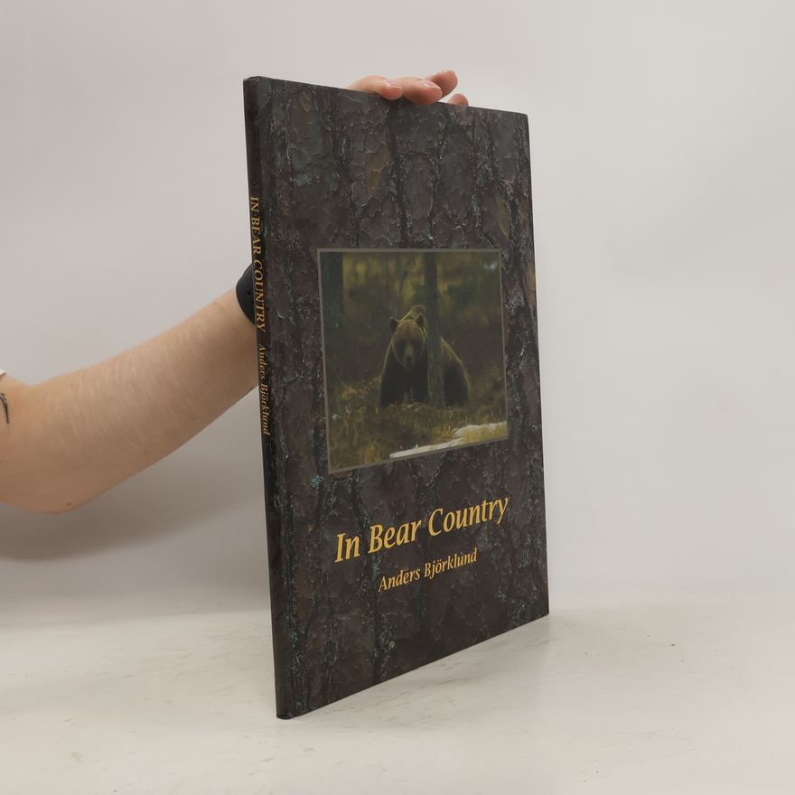 Anders Bjorklund In Bear Country