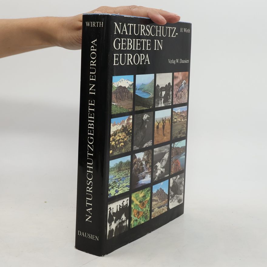 Horst Wirth Naturschutzgebiete in Europa