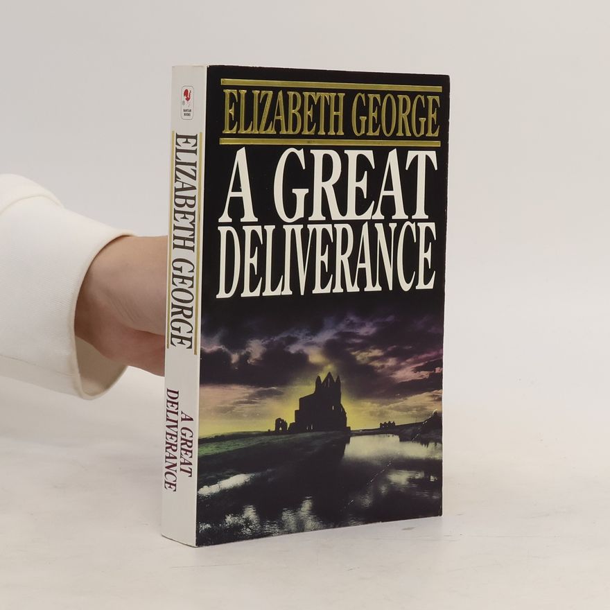 Elizabeth George A great deliverance