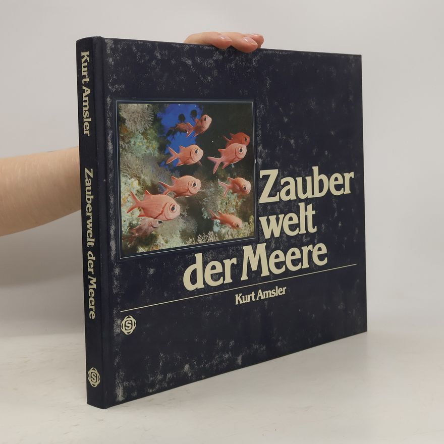 Kurt Amsler Zauberwelt der Meere