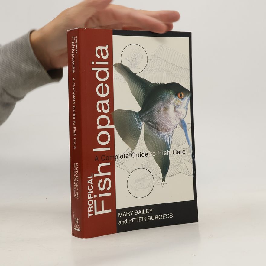 Peter Burgess Tropical Fishlopaedia