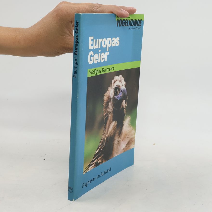 Wolfgang Baumgart Europas Geier