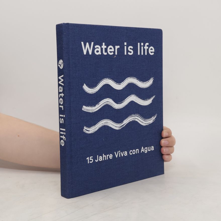 AA.VV. Water is life