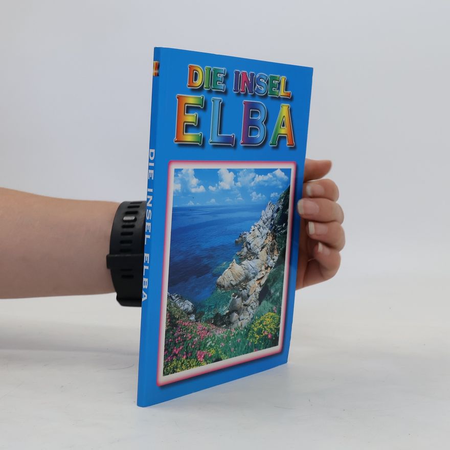 Rossano Anselmi Die Insel Elba