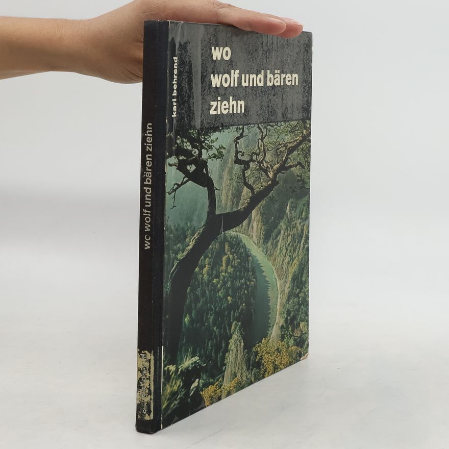 Hans-Karl Behrend Oo wolf und bären ziehn
