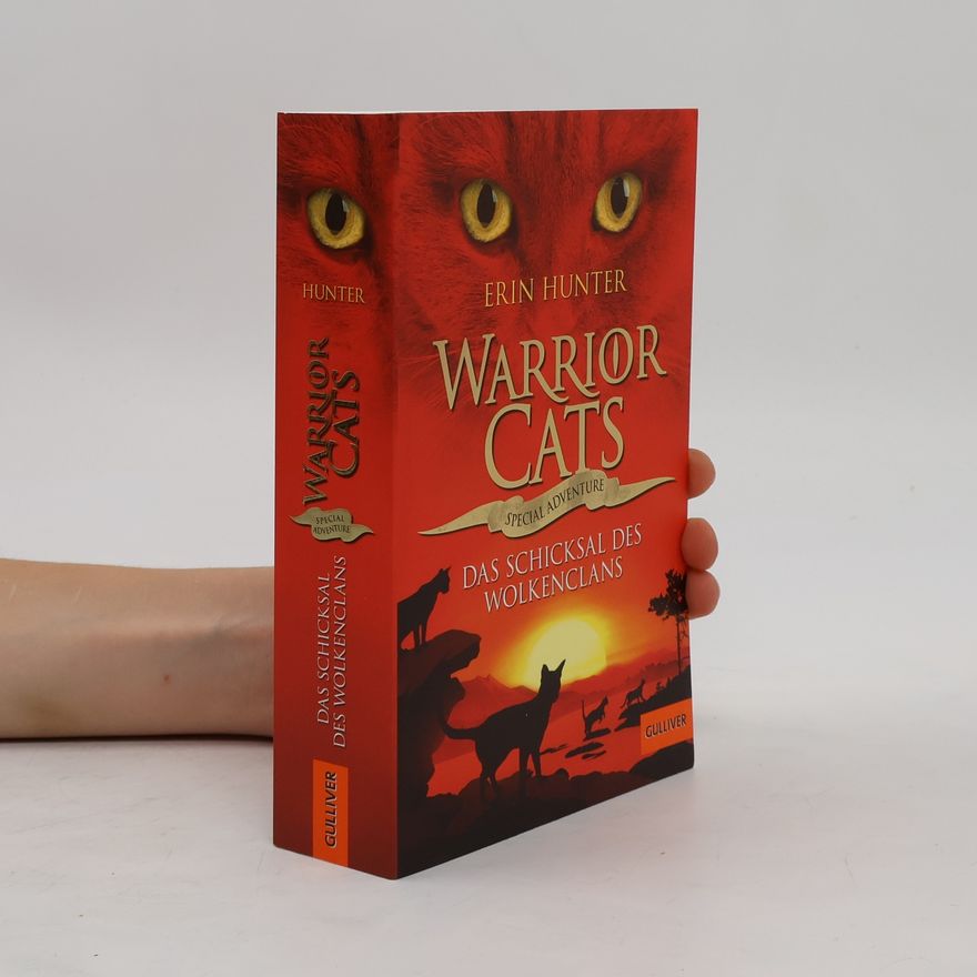 Erin Hunter Warrior Cats. Das Schicksal des WolkenClans