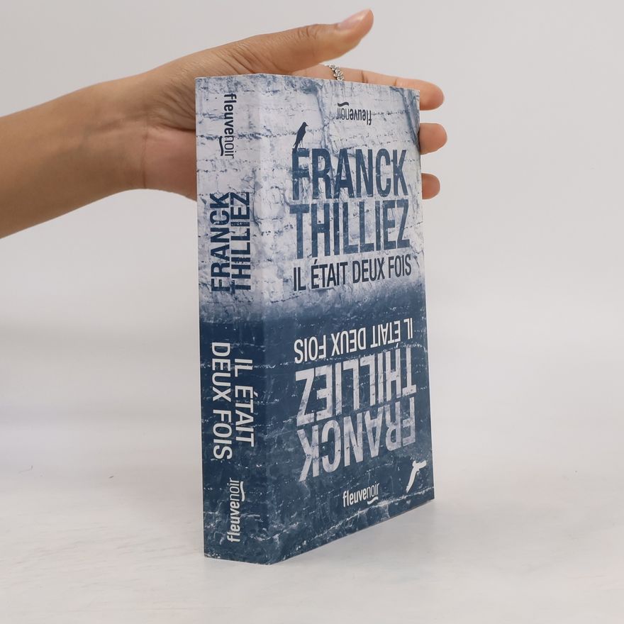 Franck Thilliez Il était deux fois