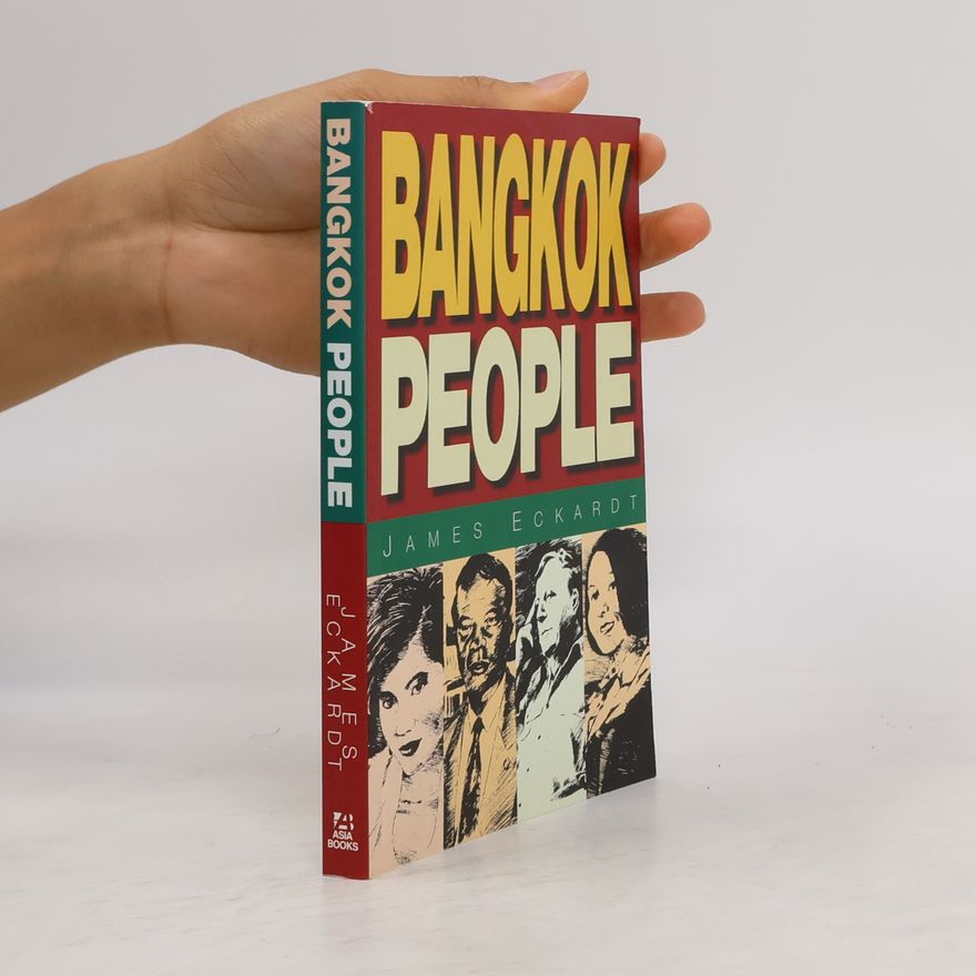 James Eckardt Bangkok People