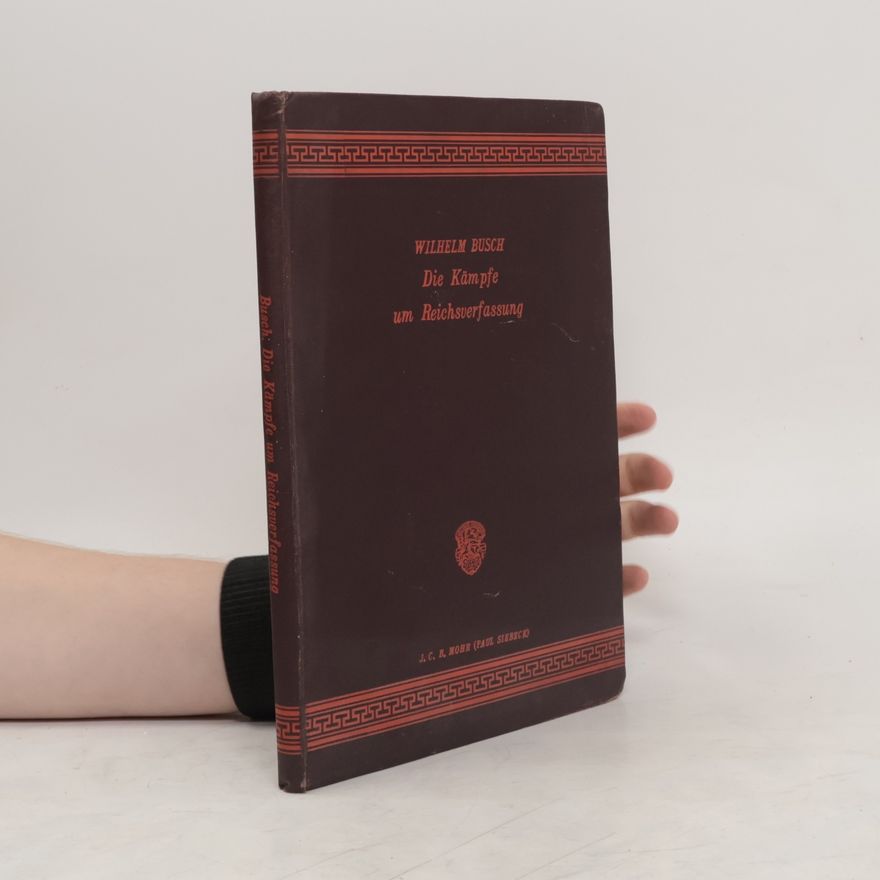 Autorenkollektiv Die Kämpfe um Reichsverfassung und Kaisertum 1870-1871