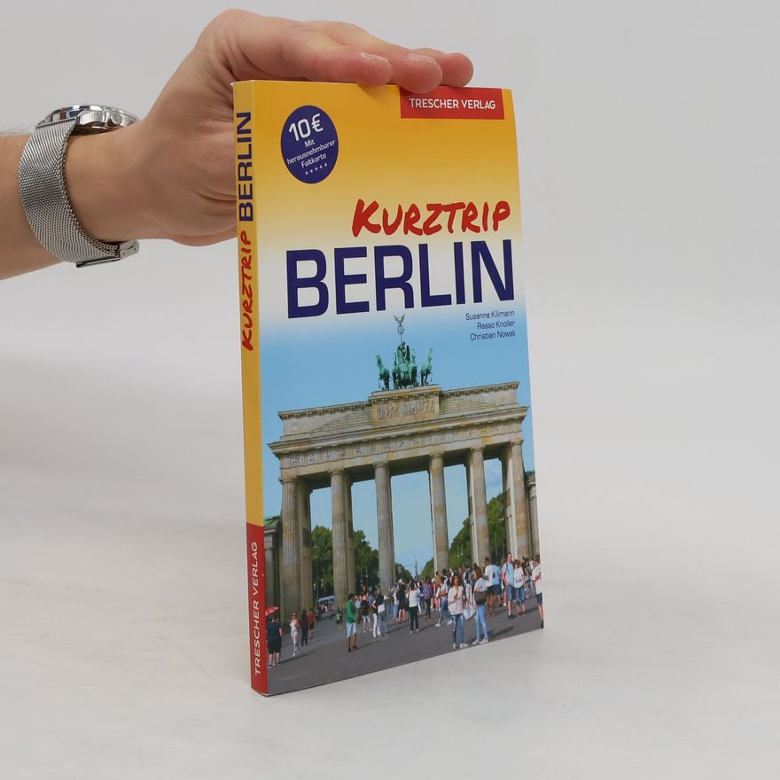 Susanne Kilimann Kurztrip Berlin