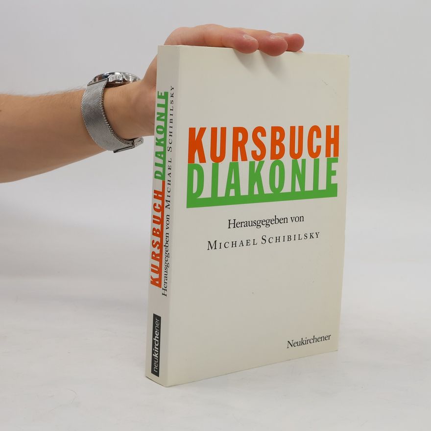 Michael Schibilsky Kursbuch Diakonie