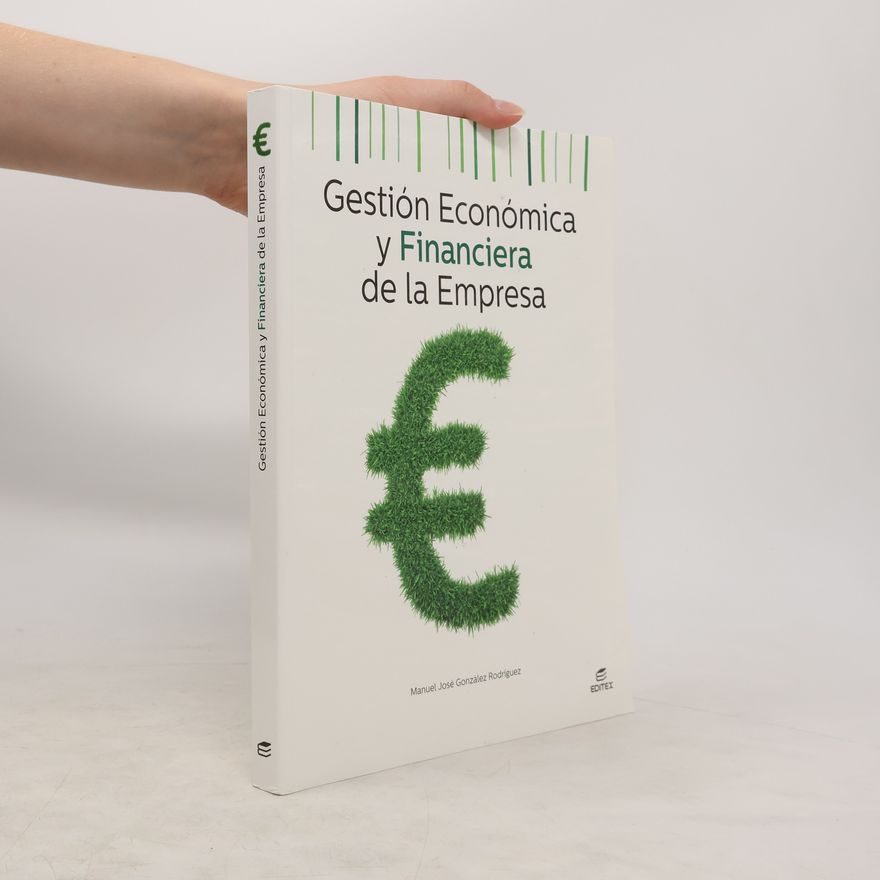 Manuel José González Rodriguez Gestión Económica y Financiera de la Empresa