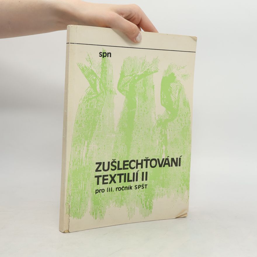 Rudolf Pastrnek Zušlechťování textilií II.