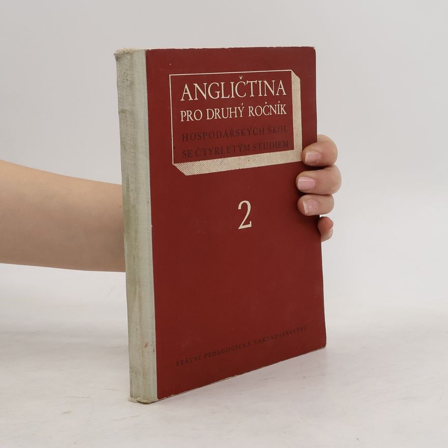 Kolektiv autorů Angličtina pro druhý ročník hospodářských škol se čtyrletým studiem 2